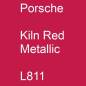 Preview: Porsche, Kiln Red Metallic, L811.